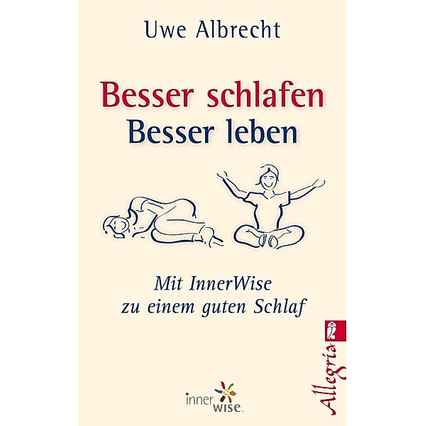 Besser schlafen, besser leben / Ullstein eBooks, Uwe Albrecht