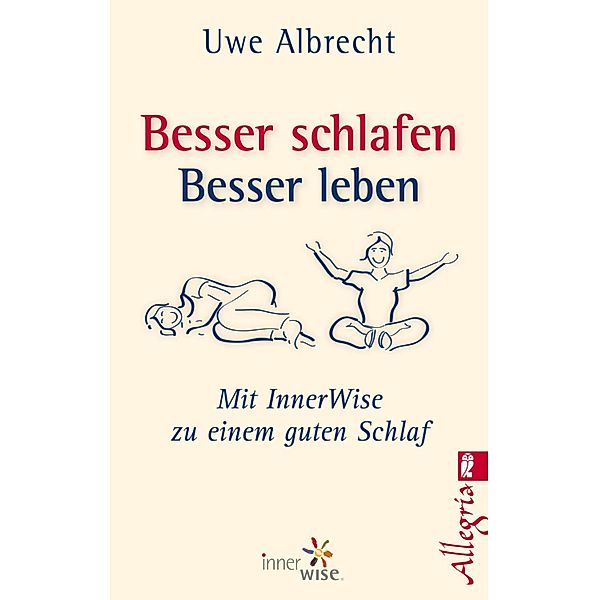 Besser schlafen, besser leben / Ullstein eBooks, Uwe Albrecht