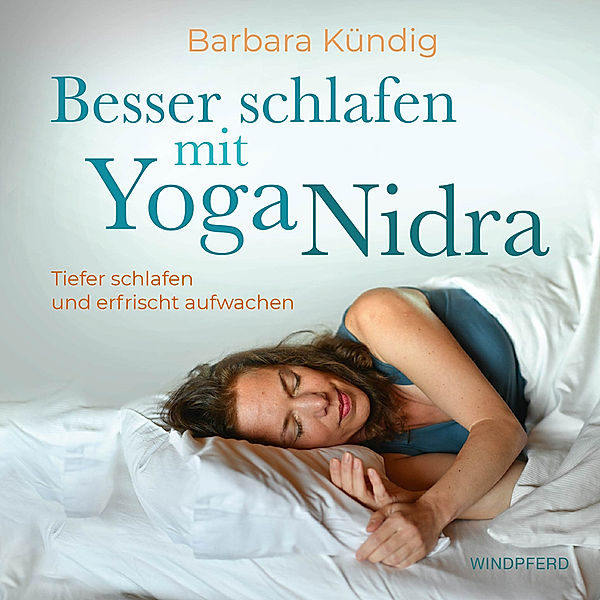 Besser schlafen mit Yoga Nidra, m. 1 Audio, Barbara Kündig