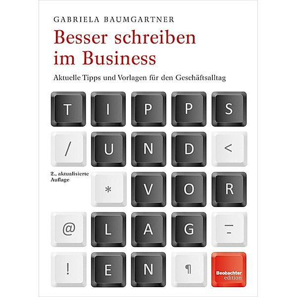 Besser schreiben im Business, Gabriela Baumgartner