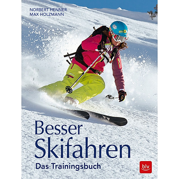 Besser Skifahren, Max Holzmann, Norbert Henner