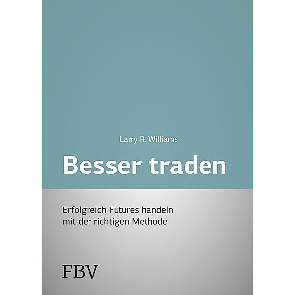 Besser Traden, Arthur L. Williams