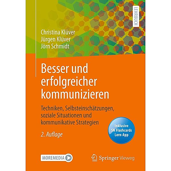 Besser und erfolgreicher kommunizieren, m. 1 Buch, m. 1 E-Book, Christina Klüver, Jürgen Klüver, Jörn Schmidt