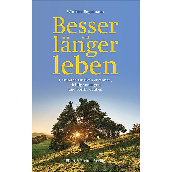 Besser und länger leben, Winfried Engelmann