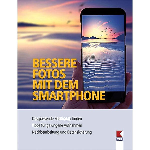 Bessere Fotos mit dem Smartphone, Steffen Haubner