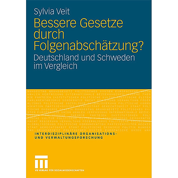 Bessere Gesetze durch Folgenabschätzung?, Sylvia Veit