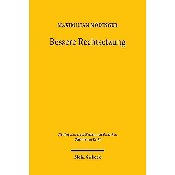 Bessere Rechtsetzung, Maximilian Mödinger