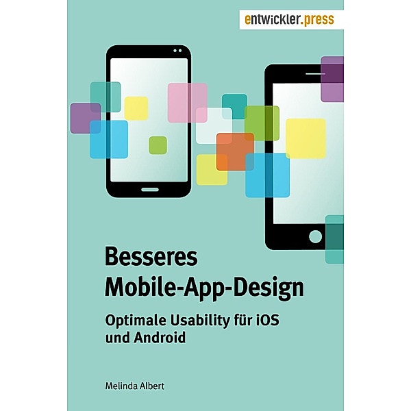 Besseres Mobile-App-Design, Melinda Albert