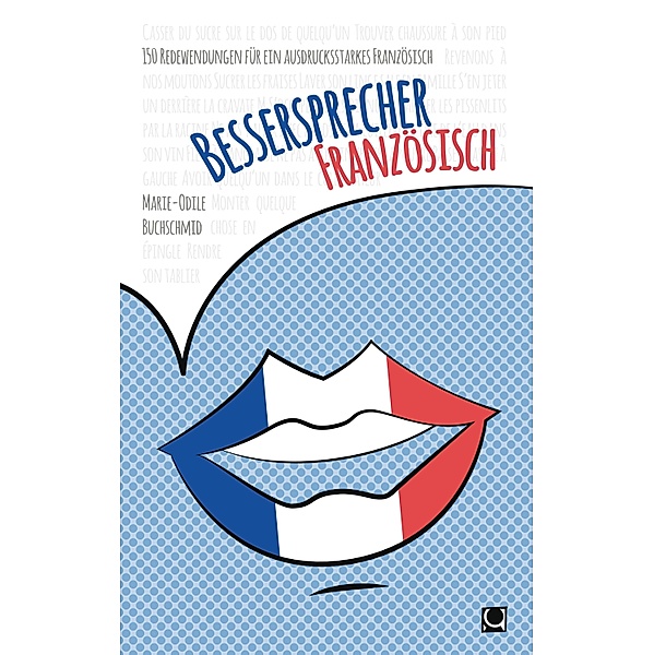 Bessersprecher Französisch / Bessersprecher, Marie-Odile Buchschmid