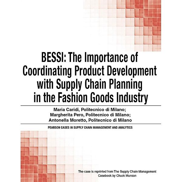 BESSI / Pearson Cases in Supply Chain Management and Analytics, Munson Chuck