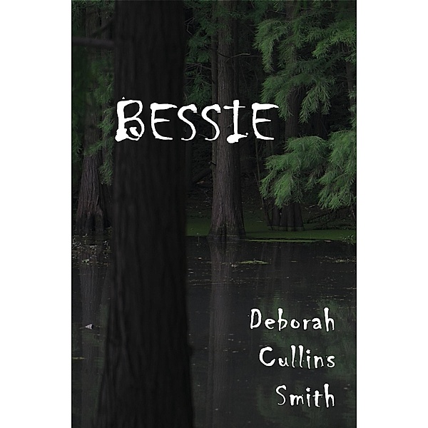 Bessie, Deborah Cullins Smith