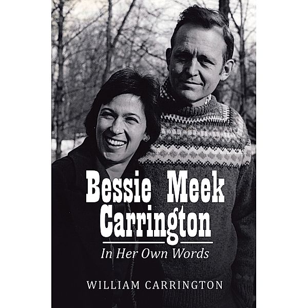 Bessie Meek Carrington, William Carrington