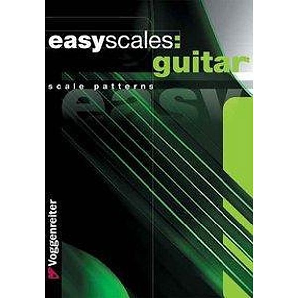 Bessler, J: Easy Scales Guitar, Jeromy Bessler, Norbert Opgenoorth