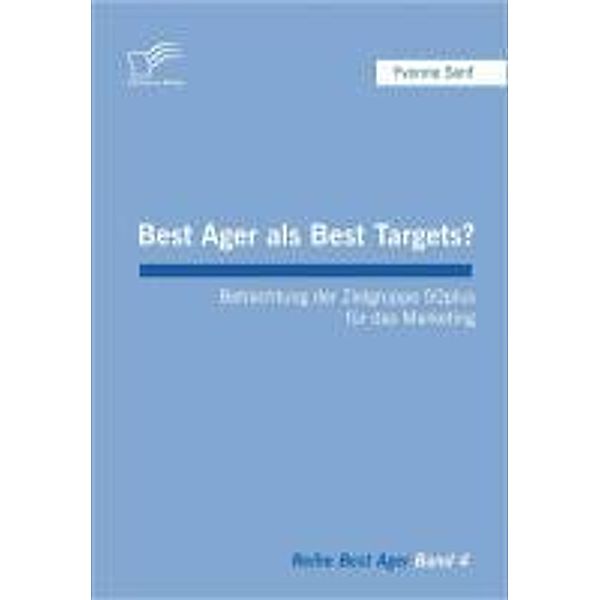 Best Ager als Best Targets? / Best Ager, Yvonne Senf