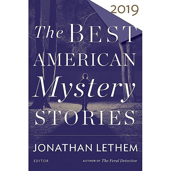 Best American Mystery Stories 2019 / The Best American Series (R)