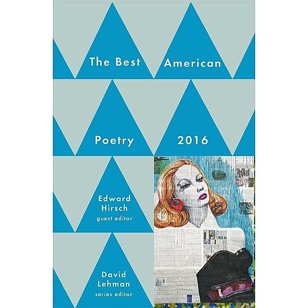 Best American Poetry 2016, David Lehman, Edward Hirsch