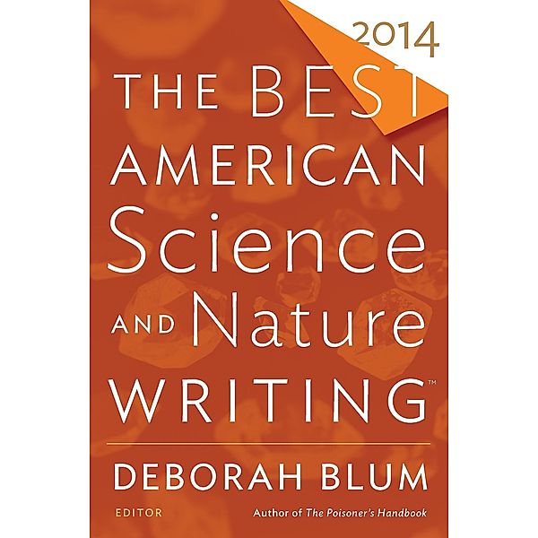 Best American Science and Nature Writing 2014 / The Best American Series (R)