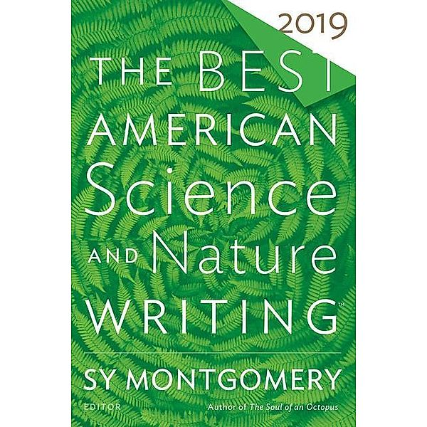 Best American Science and Nature Writing 2019