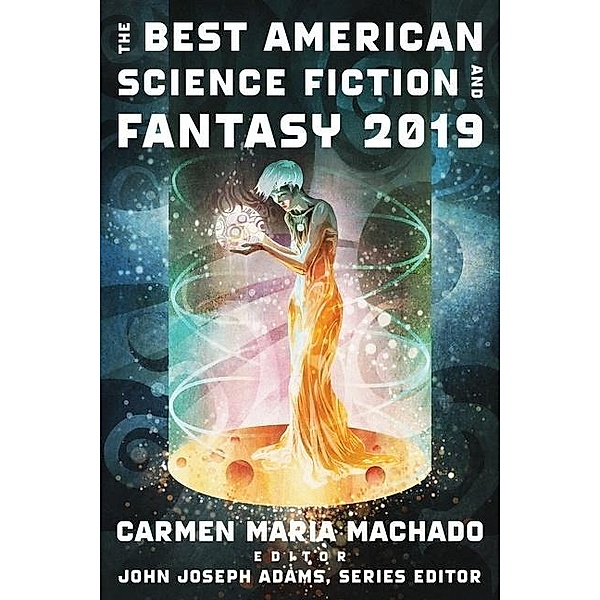 Best American Science Fiction and Fantasy 2019