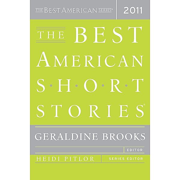 Best American Short Stories 2011 / The Best American Series (R)