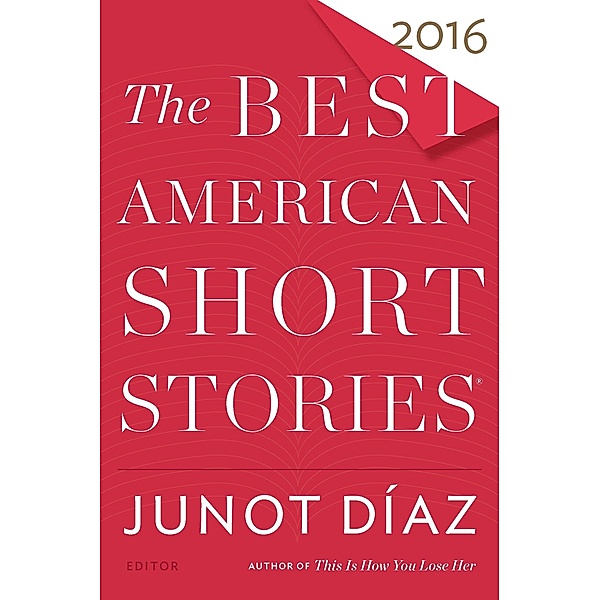 Best American Short Stories 2016 / The Best American Series (R)