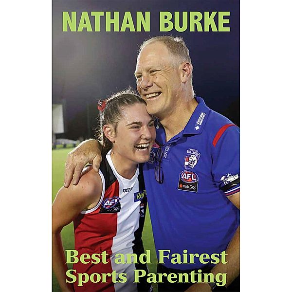 Best and Fairest Sports Parenting, Nathan Burke