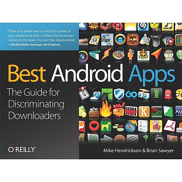 Best Android Apps / O'Reilly Media, Mike Hendrickson