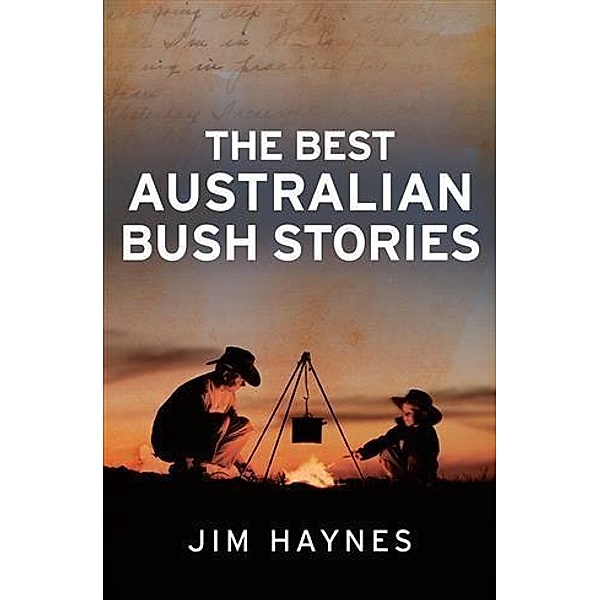 Best Australian Bush Stories, Jim Haynes
