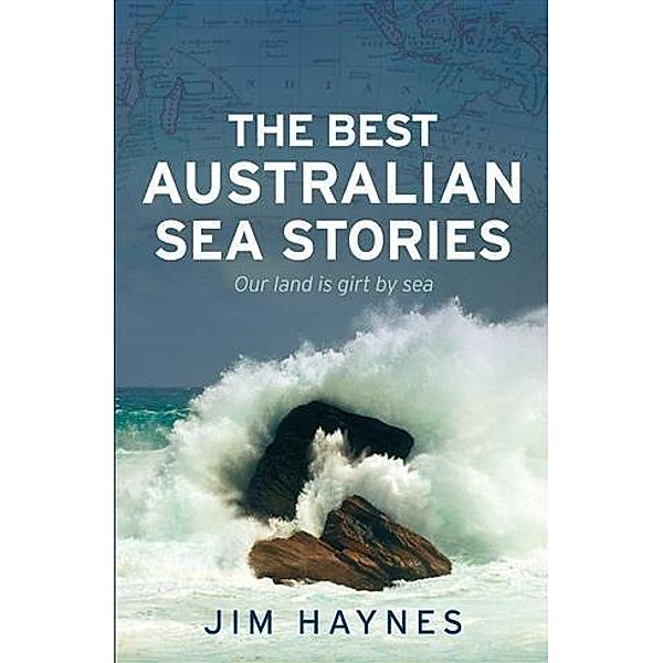 Best Australian Sea Stories, Jim Haynes