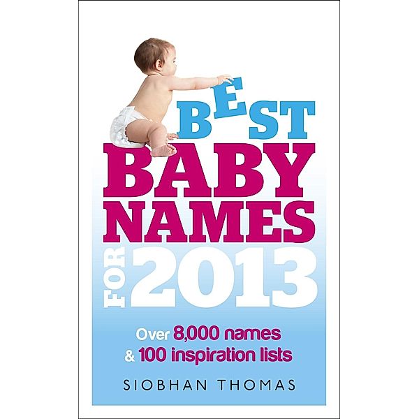 Best Baby Names for 2013, Siobhan Thomas