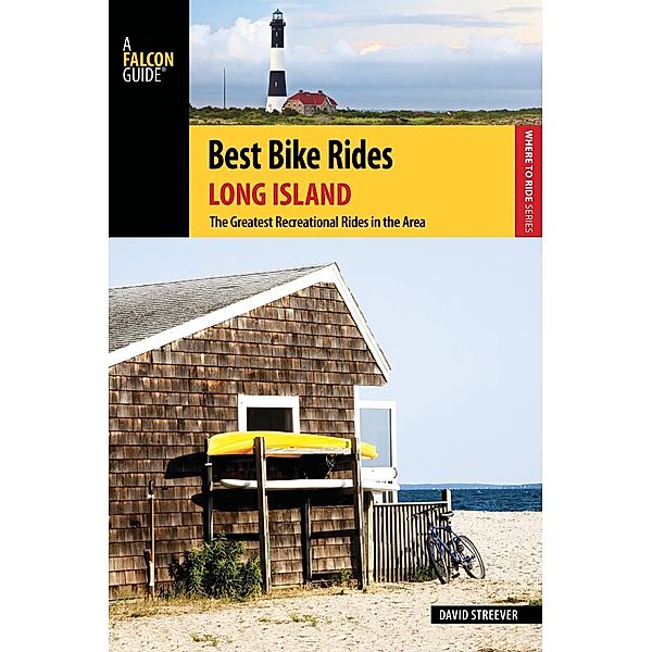 Best Bike Rides Long Island / Best Bike Rides Series, David Streever