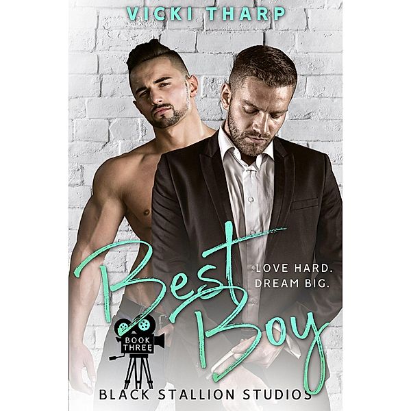 Best Boy (Black Stallion Studios, #3) / Black Stallion Studios, Vicki Tharp