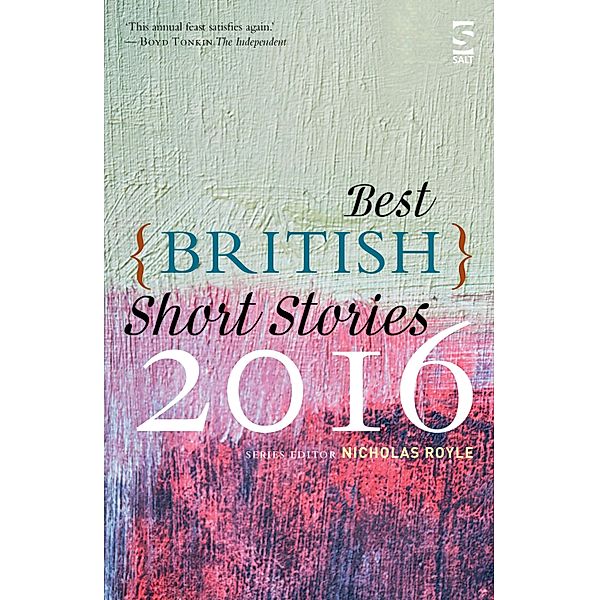 Best British Short Stories 2016 / Best British Short Stories, Nicholas Royle