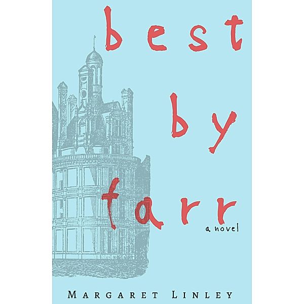 Best by Farr / Margaret Linley, Margaret Linley