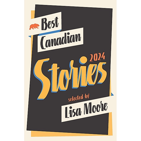Best Canadian Stories 2024 / Best Canadian