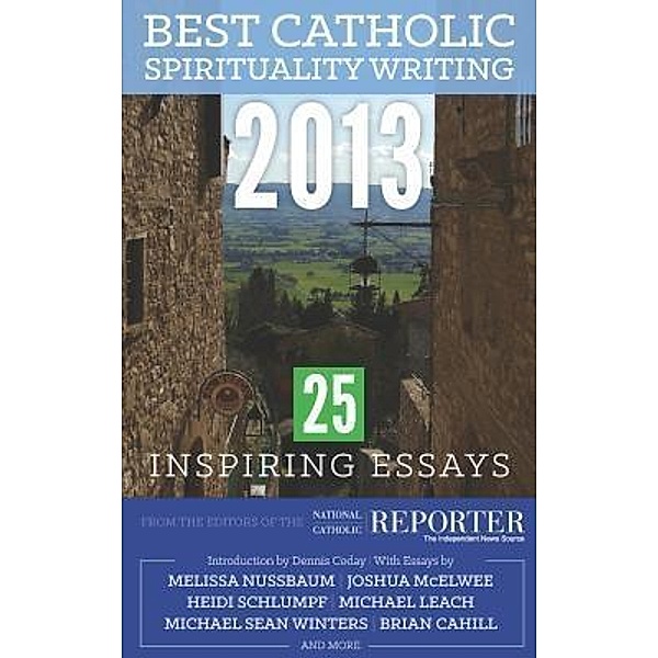 Best Catholic Spirituality Writing 2013