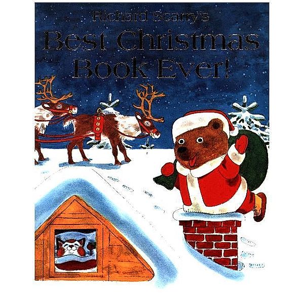 Best Christmas Book Ever!, Richard Scarry