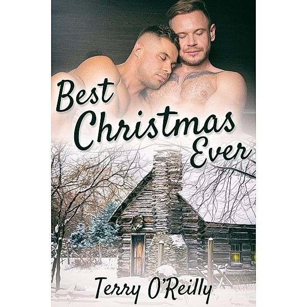 Best Christmas Ever / JMS Books LLC, Terry O'Reilly