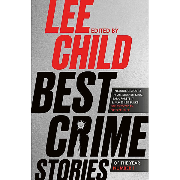 Best Crime Stories of the Year, Lee Child