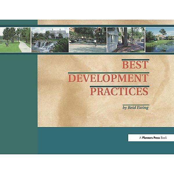 Best Development Practices, Reid Ewing