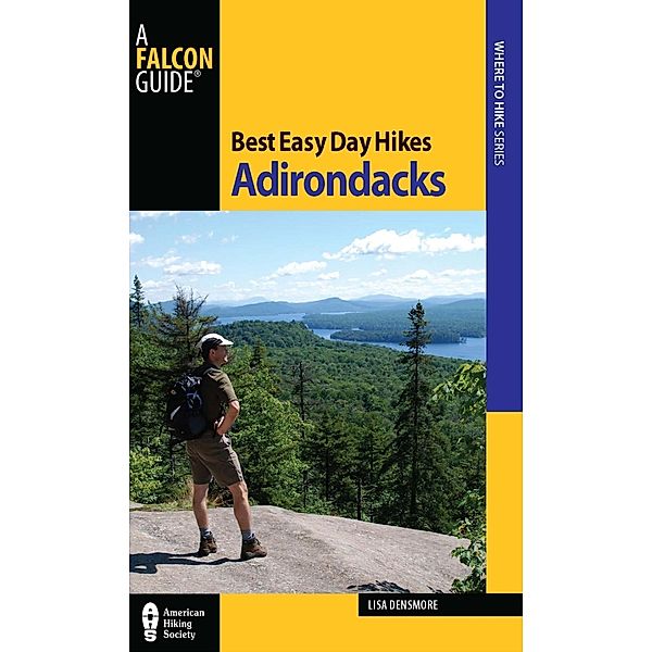 Best Easy Day Hikes Adirondacks / Best Easy Day Hikes Series, Lisa Ballard