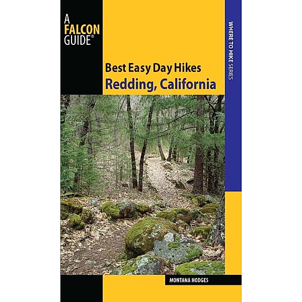 Best Easy Day Hikes Redding, California / Best Easy Day Hikes Series, Montana Hodges