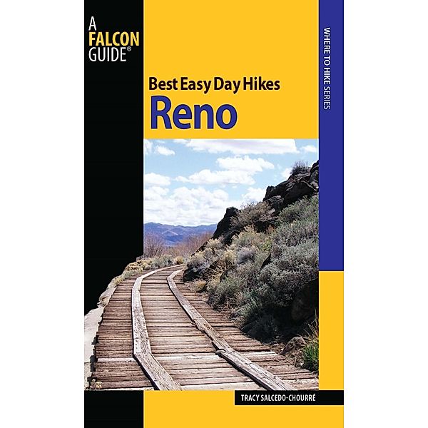 Best Easy Day Hikes Reno / Best Easy Day Hikes Series, Tracy Salcedo