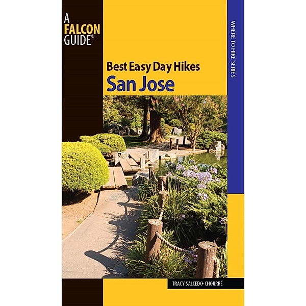 Best Easy Day Hikes San Jose / Best Easy Day Hikes Series, Tracy Salcedo