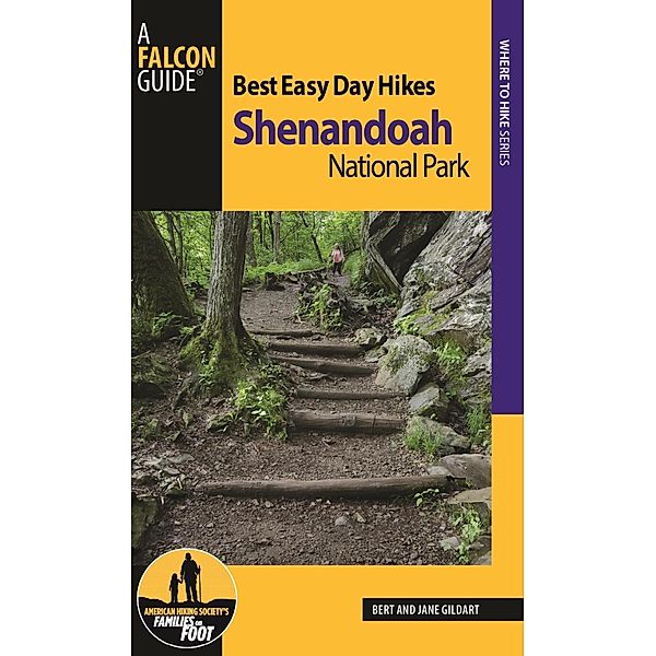 Best Easy Day Hikes Shenandoah National Park / Falcon Guides, Bert Gildart, Jane Gildart