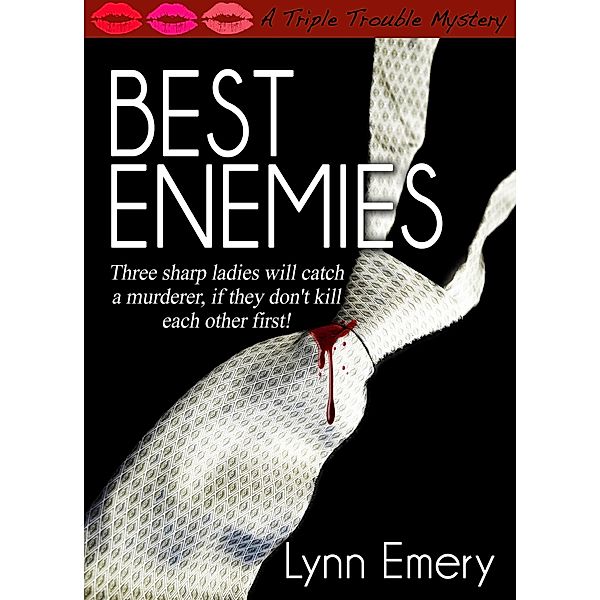 Best Enemies (Triple Trouble Mystery, #1) / Triple Trouble Mystery, Lynn Emery