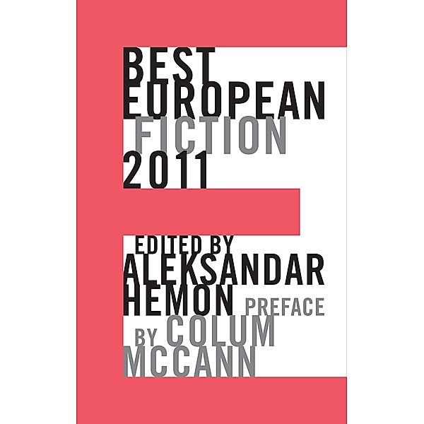 Best European Fiction 2011 / Best European Fiction