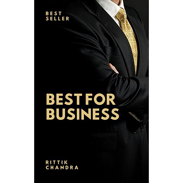 Best For Business, Rittik Chandra