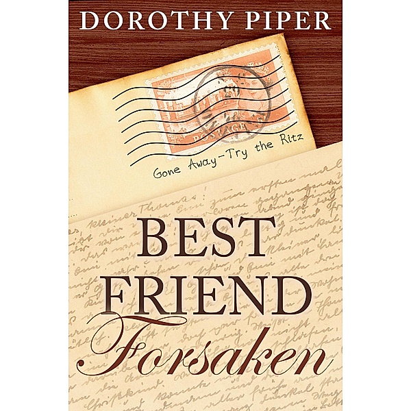 Best Friend Forsaken, Dorothy Piper