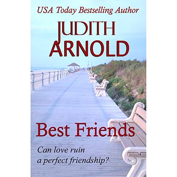 Best Friends, JUDITH ARNOLD